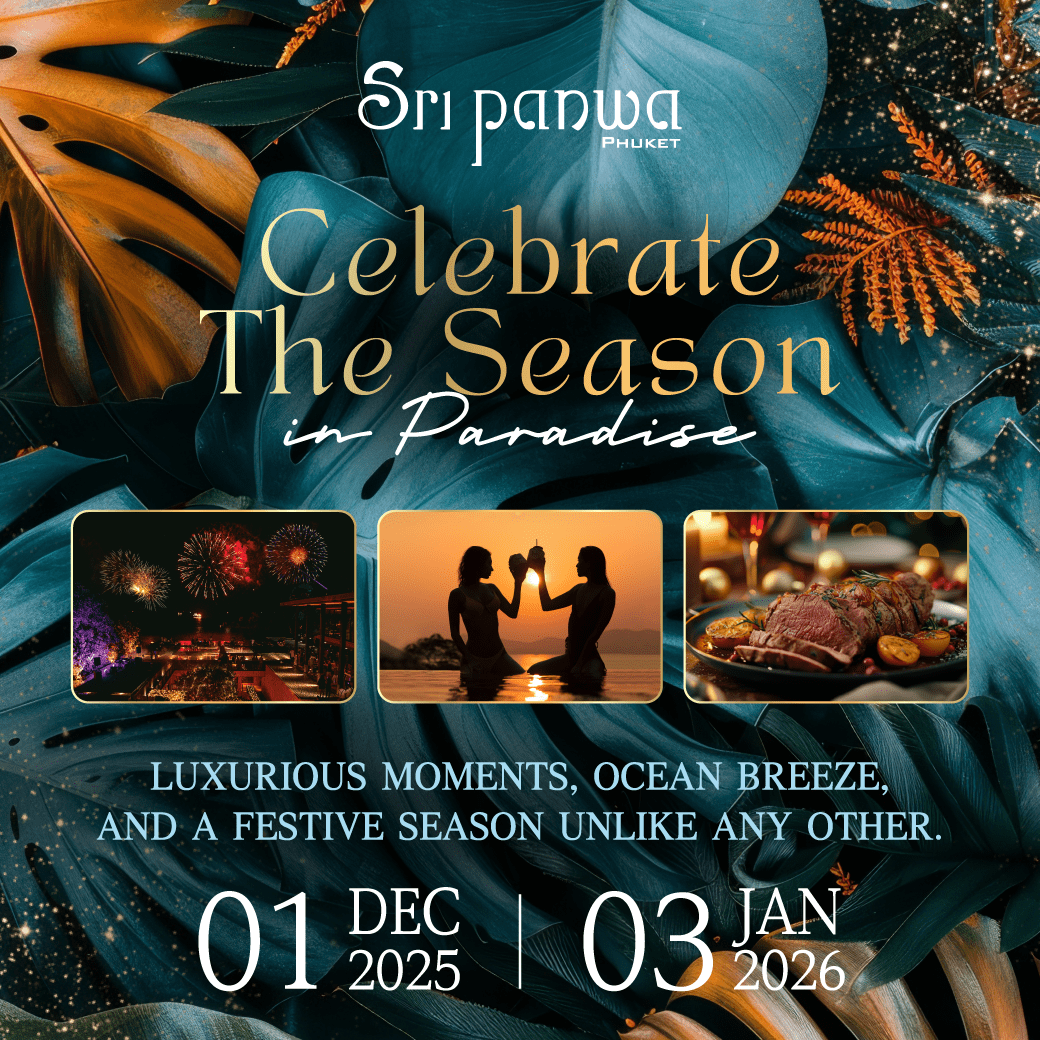 Sri panwa® 广州幸运福彩飞行艇168官网 festive season 2025